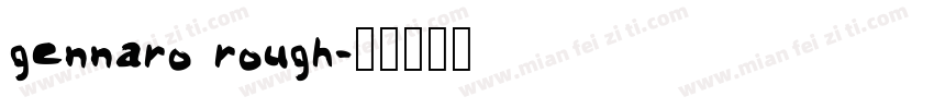 gennaro rough字体转换
